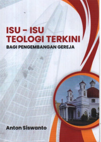 Image of Isu-isu Teologi Terkini bagi Pengembangan Gereja